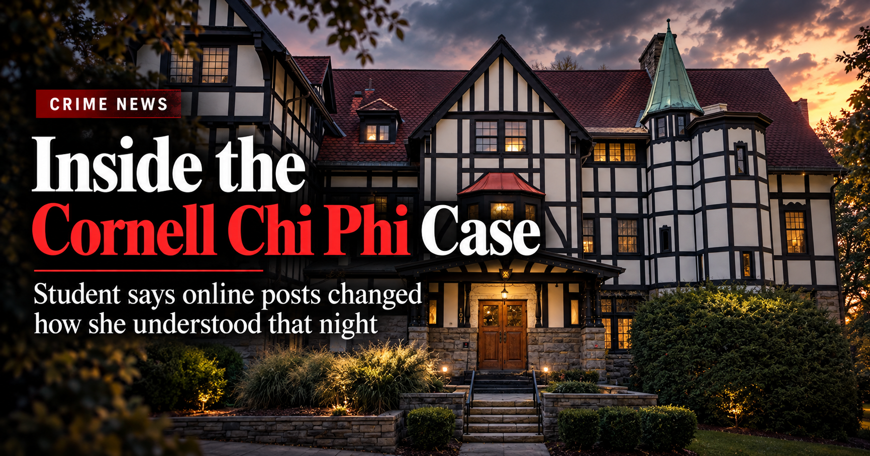 “That’s When I Realized I Had Been Gang-Raped”: Online Posts Triggered Cornell Student’s Reassessment of Fraternity Night Now Under Criminal Investigation